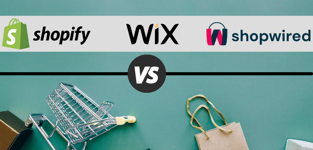 comparison image for shopify, wix and shopwired